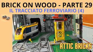 WORLD LEGO CITY TRACCIATO FERROVIARIO 4 BRICK ON WOOD PARTE 29 [upl. by Ahsia379]