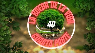 la rueda de la vida cuarta parte el águila 40 sobre la vida y el vivir [upl. by Lay]