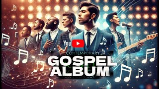 30  Songs 🎤🙏 Male Contemporary Gospel Singers Greatest Hits💖🙌 [upl. by Etnoed]