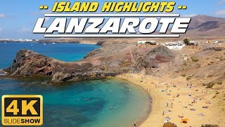 Lanzarote  Island highlights 4K Slideshow [upl. by Otanod825]