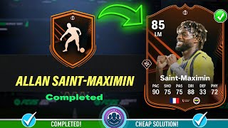 85 RTTK Allan SaintMaximin SBC Completed  Cheap Solution amp Tips  FC 25 [upl. by Esorlatsyrc]