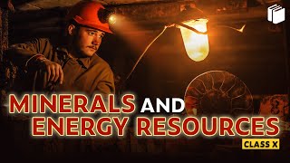 Minerals amp Energy Resources Introduction  Chapter 5  Geography  Class 10  PuStack [upl. by Siroved]