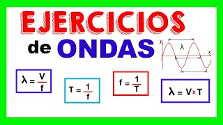 😎✌ONDAS ✅Ejercicio de ONDAS ✅Longitud de ONDA 💥ondas FISICA 🔴Movimiento Ondulatorio🚀Ondas MECANI [upl. by Eirased]