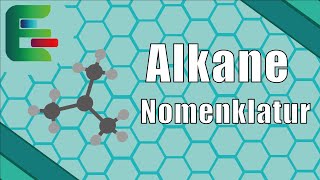 Chemische IUPAC Nomenklatur der Alkane  Kohlenwasserstoffe benennen einfach erklärt [upl. by Drhacir]