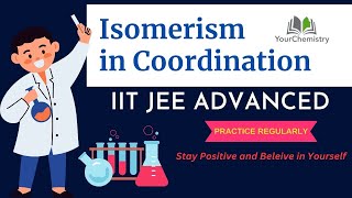 Isomerism  Coordination Compounds  YourChemistry [upl. by Endres89]