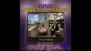 DISD Student Spotlight Mia Medina [upl. by Dodd344]