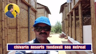 Chivarin Resorts Tondavali Sea Retreats  Beach Resort  Talashil Tondavali  Malvan Sindhudurg [upl. by Oneal437]