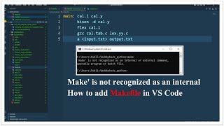 Make is not recognized as an internal or external command on Windows  Add Makefile in VS Code [upl. by Danila]