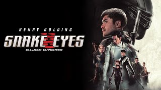 Snake Eyes 2021 Movie  Henry Golding Andrew Koji Úrsula Corberó  Review and Facts [upl. by Analed]