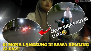 SI MONA LANGSUNG DI BAWA KELILING ALUN2🤣🤣 [upl. by Epuladaug]