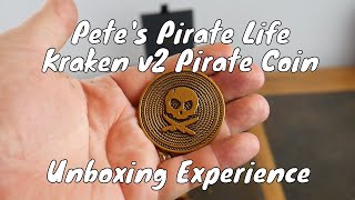 Peter Mckinnons Petes Pirate LifeKraken V2 Coin Unboxing [upl. by Yarled]