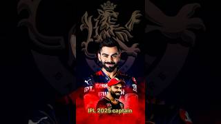 IPL 2025 RCB captain  Virat kohli RCB captain  IPL 2025 [upl. by Odlonyer]