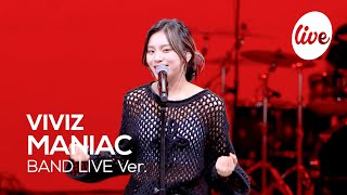 4K VIVIZ비비지 “MANIAC” Band LIVE Concert 사랑 말고 다른 말론 설명할 수 없는 비비지💗 it’s KPOP LIVE 잇츠라이브 [upl. by Truman]