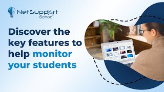 NetSupport School  Discover the key features to help monitor your students [upl. by Eihcir]