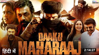 Daku Maharaj Full Movie Hindi Dubbed 2024 Release Update  Nandamuri Balakrishna  Bobby Deol [upl. by Inhoj]