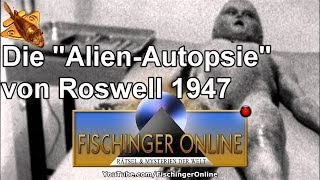 Die quotAlien Autopsiequot von Roswell 1947 des Ray Santilli  steckt doch mehr dahinter [upl. by Iznil84]