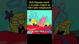 😭Bob esponja murio y su papa compro un moviemovie verpeliculas resumen [upl. by Fabio]