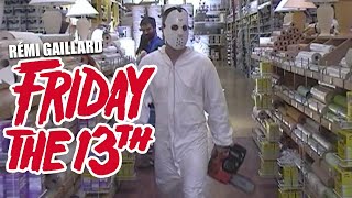 FRIDAY THE 13th REMI GAILLARD [upl. by Edora]