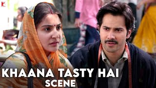 Khaana Tasty Hai  Scene  Sui Dhaaga  Varun Dhawan  Anushka Sharma [upl. by Akihsal275]