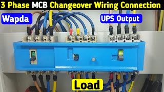 3 Phase Manual MCB Changeover Switch Connection with Wapda amp UPS MianElectric [upl. by Ecaroh]