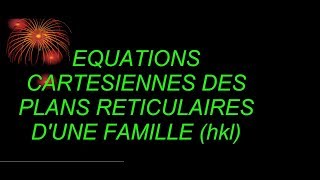 ÉQUATIONS CARTÉSIENNES DES PLANS DUNE FAMILLE RÉTICULAIRE Pr Abderrafi BRITEL [upl. by Onibas]