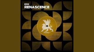 Renascence Extended Mix [upl. by Segalman]