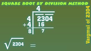 Find Square Root of 2304 by division method 2304 ka Vargmul √2304 [upl. by Atteirneh390]