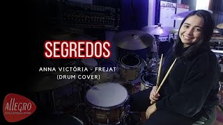 Anna Victória  Segredos Drum Cover Frejat [upl. by Ajile]