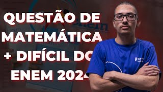 A QUESTÃO DE MATEMÁTICA MAIS DIFÍCIL DO ENEM 2024  Samuel Marinho [upl. by Audres]