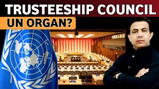 United Nations Principal Organs And The Status Of Trusteeship Council  Muhammad Akram [upl. by Yenittirb140]