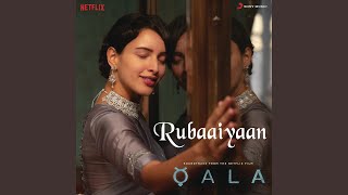 Rubaaiyaan From quotQalaquot [upl. by Fredelia]