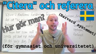 Citera och referera hur gör man Harvard systemet gymnasiet och universitet [upl. by Milon]