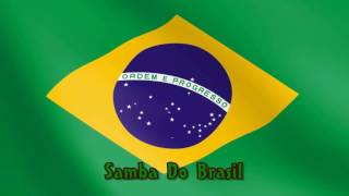 ［FREE BGM］ Samba Do Brasil  ブラジル テーマ曲 [upl. by Diad]