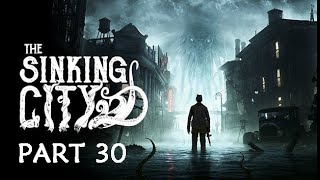 Bad Neighbors  The Sinking City Gameplay  Part 30 [upl. by Bolte]