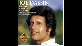 JOE DASSIN LETE INDIEN [upl. by Hurleigh]