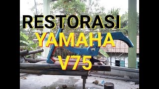 RESTORASI MOTOR YAMAHA V75  belinya 500rb [upl. by Cram]