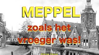 MEPPEL zoals het vroeger was DEEL 1 [upl. by Luz]