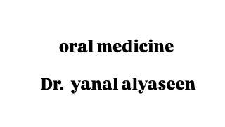 medicine lect 4 Oral carcinoma and management of oral cancer yanal alyaseen [upl. by Naired204]