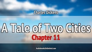 A Tale of Two Cities Audiobook Chapter 11 [upl. by Nerra]