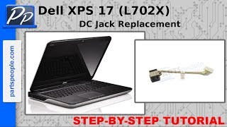 Dell XPS 17 L702X DC Jack Replacement Video Tutorial Teardown [upl. by Ettenaj]