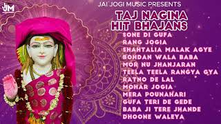 BABA BALAK NATH JI BHAJANS  JAI JOGI MUSIC  TAJ NAGINA ALL TIME HITS [upl. by Pepi]