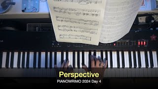 Perspective  Pianowrimo 2024 day 4  Sara Garrard [upl. by Bjork]