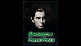 A brief look at Tyrone Power remembering him and and his career [upl. by Ecinahc]