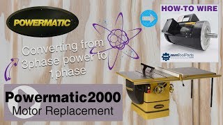 PM2000 Table Saw Motor Replacement  Power Conversion 3ph to 1ph [upl. by Iatnwahs801]