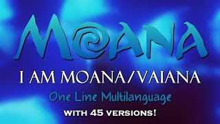 Moana  I Am Moana One Line Multilanguage 45 versions [upl. by Dolph]