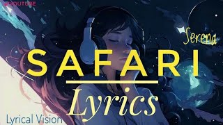 Safari Soundtrack Full Lyrics Discovery [upl. by Celle]