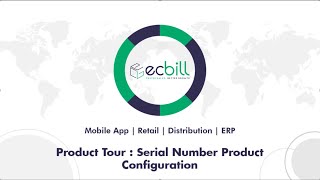 ecBill Software Serial Number Product Configuration [upl. by Aliakam]