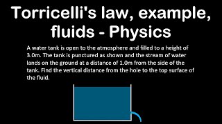 Torricellis law example fluids  Physics [upl. by Alleras]