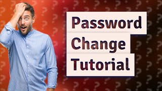 How do I change my password manager password [upl. by Enimrac]