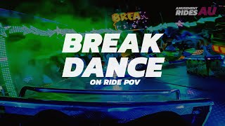 Breakdance On Ride POV [upl. by Maurili]